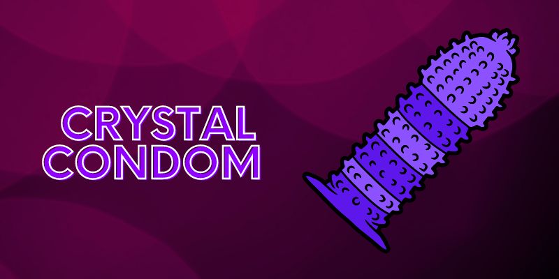 Crystal Condom - Liv Muztang