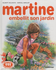 MARTINE. Tome 20 : Martine embellit son jardin