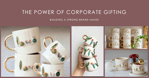 The Impact of Corporate Gifting on Brand Image