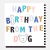 Caroline Gardner From The Dog Birthday Card