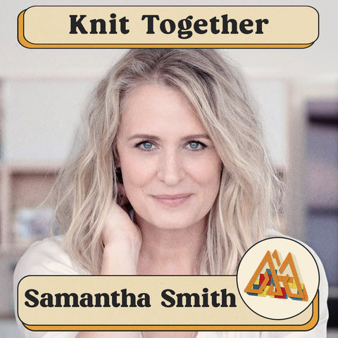 Knit Together with Sam Smith