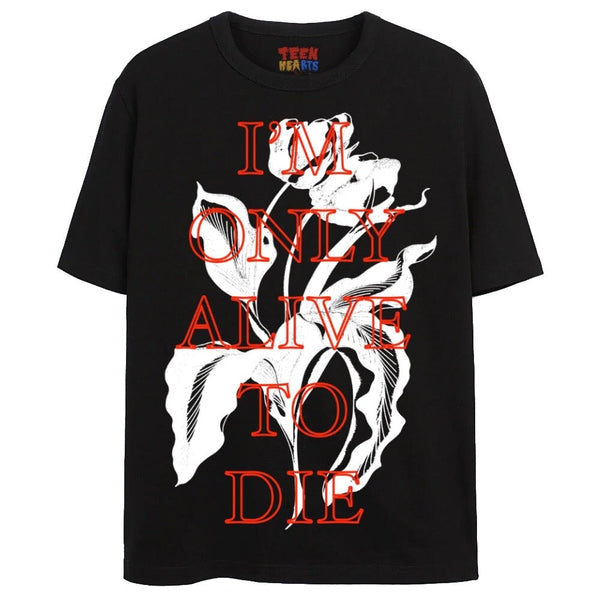 ALIVE TO DIE T-Shirts DTG Small BLACK 