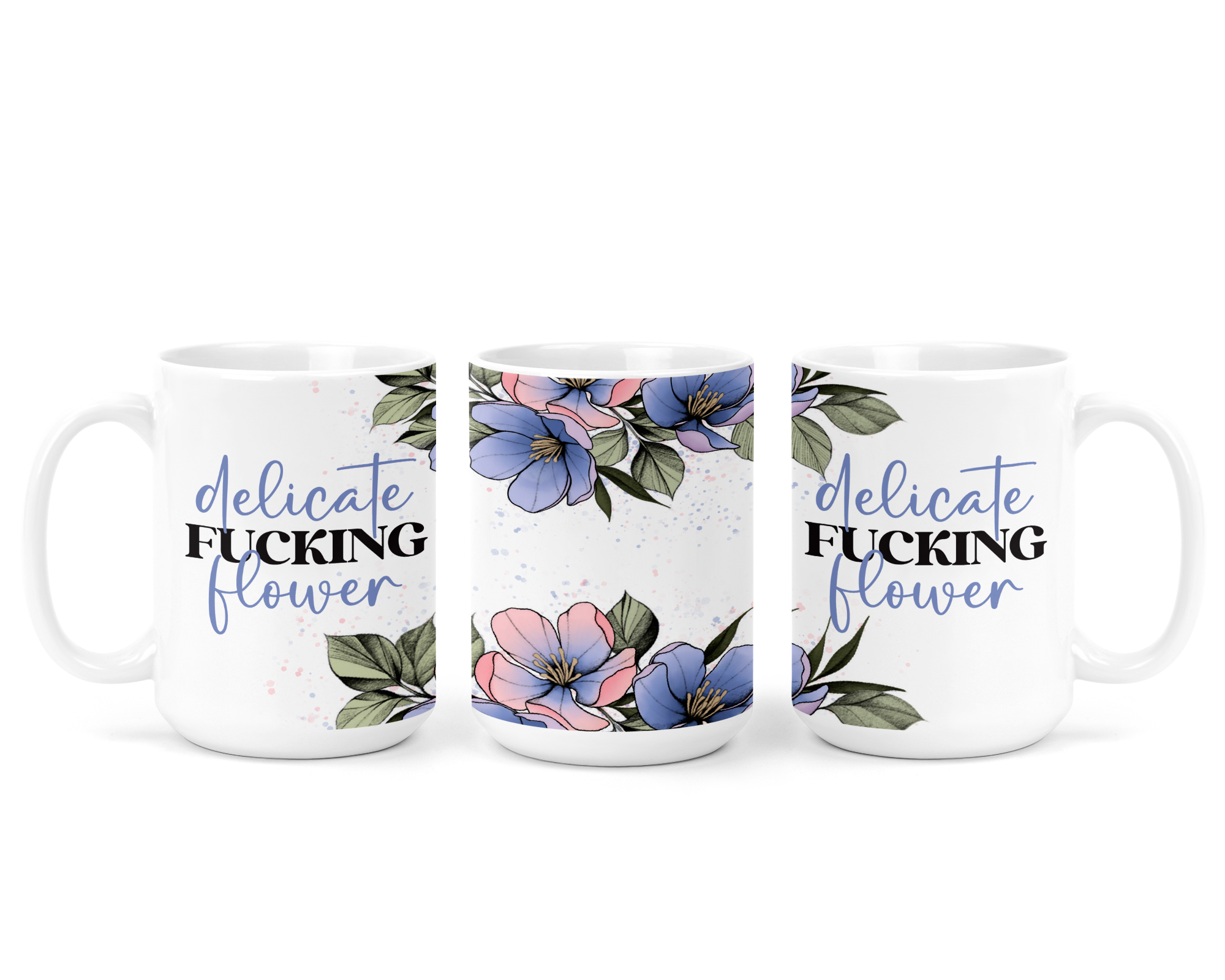 image for Delicate Fucking Flower Ceramic Mug