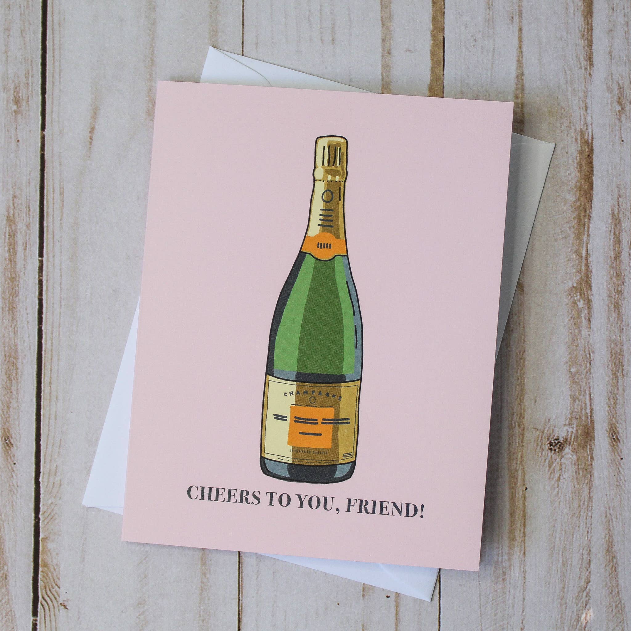 Birdie Mae Designs - Cheers To You, Friend! Card with Envelope