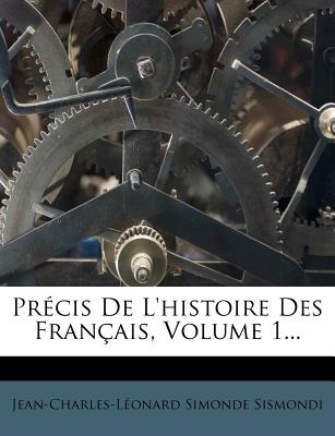 PR Cis de L'Histoire Des Fran Ais, Volume 1... (French Edition)