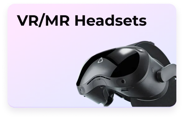 VR/MR Headsets