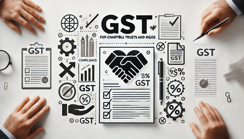 GST for Charitable Trusts and NGOs - create a  image for this