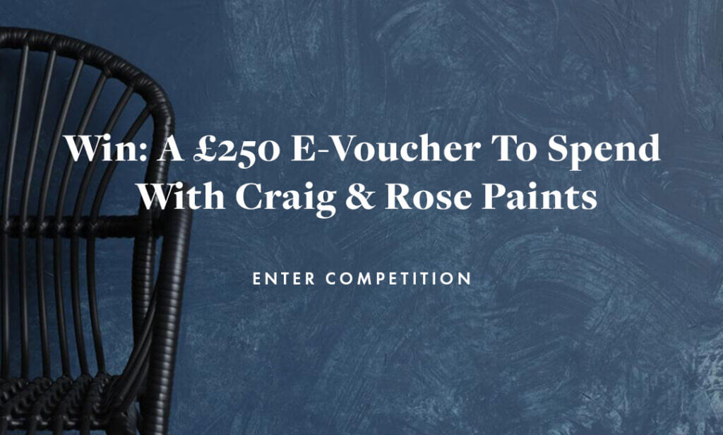 Text on blue paint image - Win: £250 e-voucher to spend with Craig & Rose Paints