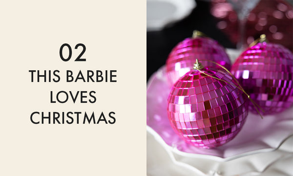 This Barbie Loves Christmas trend image with pink disco ball decorations.