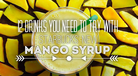 12 Drinks You Need to Try with mango syrup