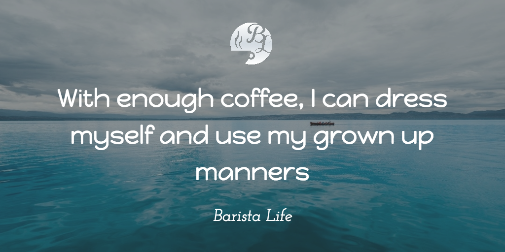 funny coffee quotes