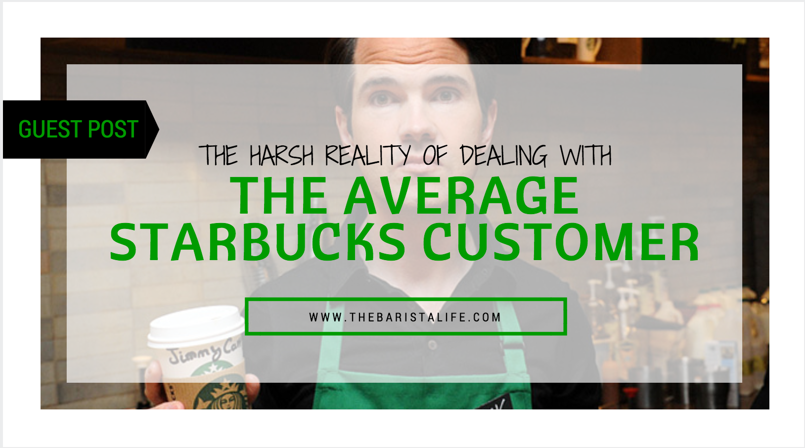 Dealing with the Average Starbucks Customer