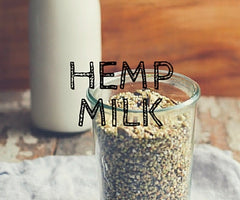 Hemp Milk Benefits