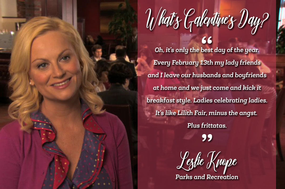 Leslie Knope Galentine's Day Quote