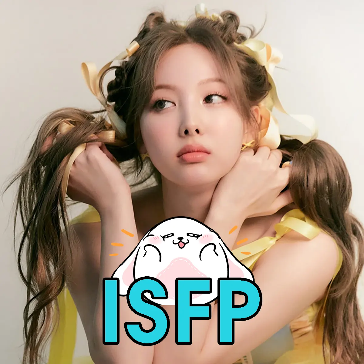 Nayeon TWICE MBTI Personality Type ISFP Personality Mellow