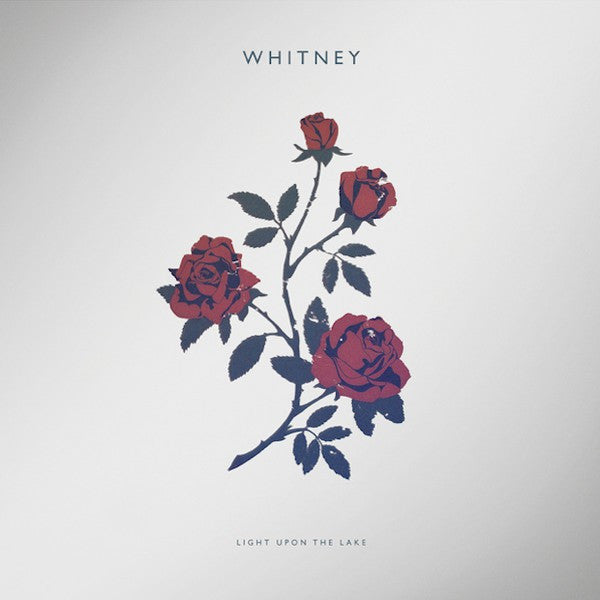 WHITNEY - LIGHT UPON THE LAKE LP