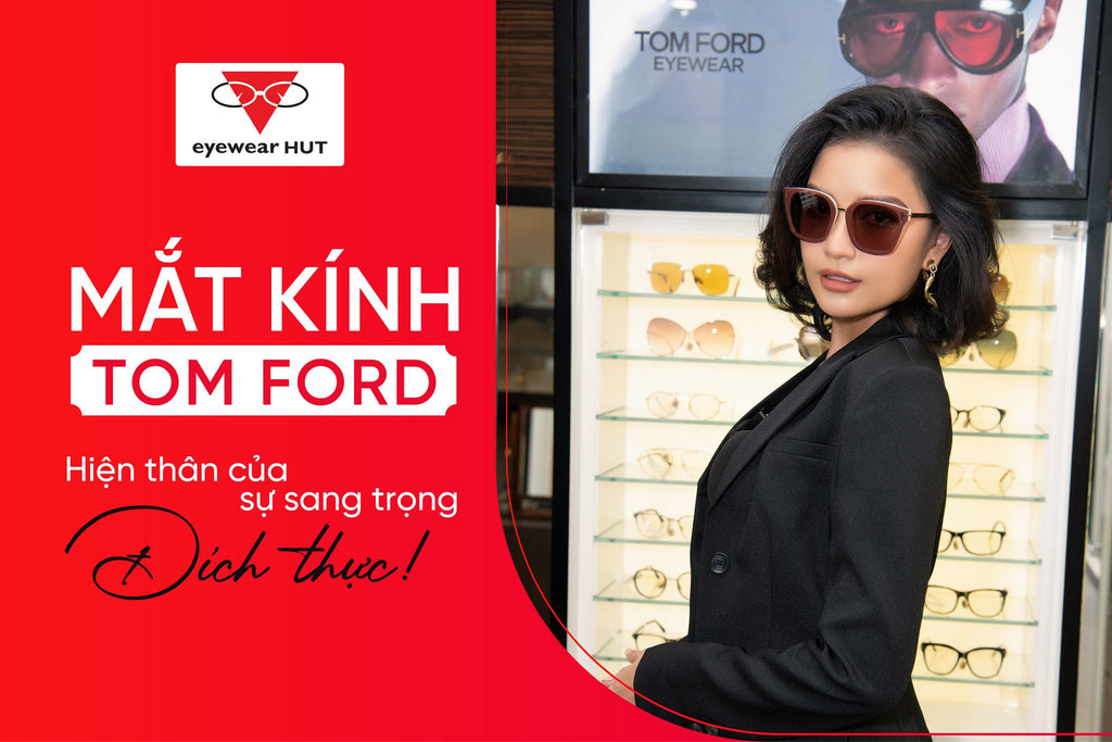 Mắt kính Tom Ford