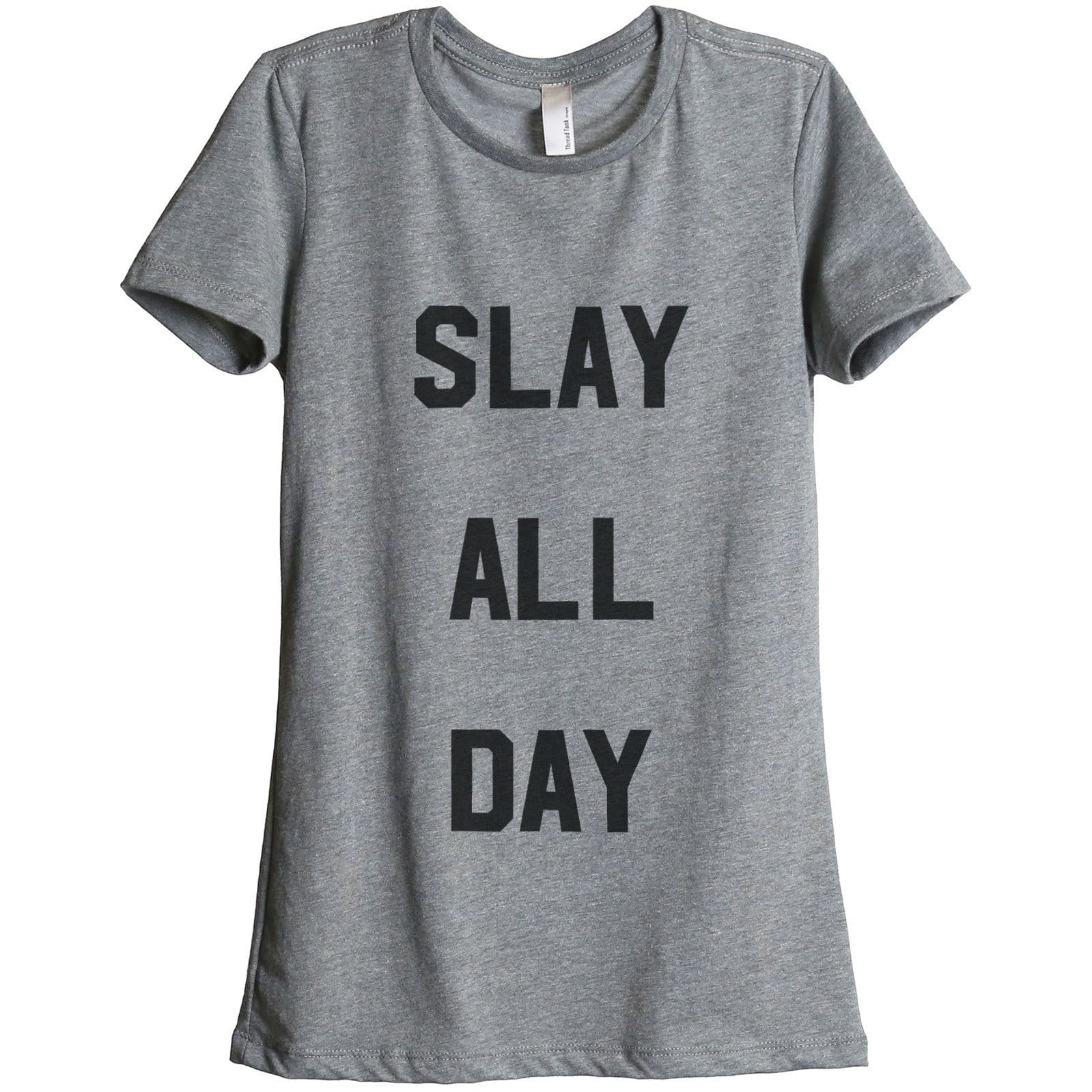 Slay All Day Women Relaxed Crew T-Shirt Tee Graphic Top – Stories You ...