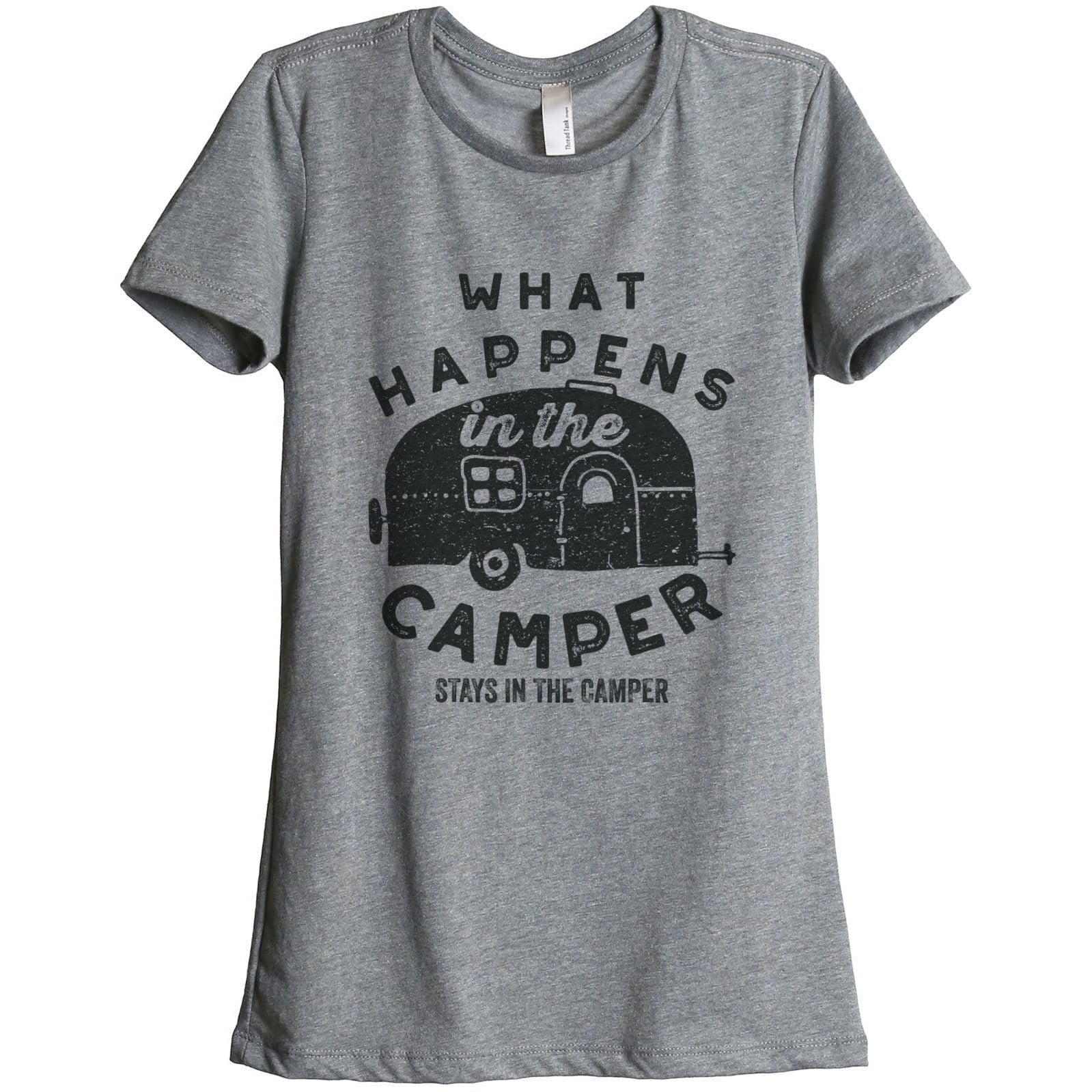 What Happens In The Camper Stays In The Camper Women Relaxed Crew T ...