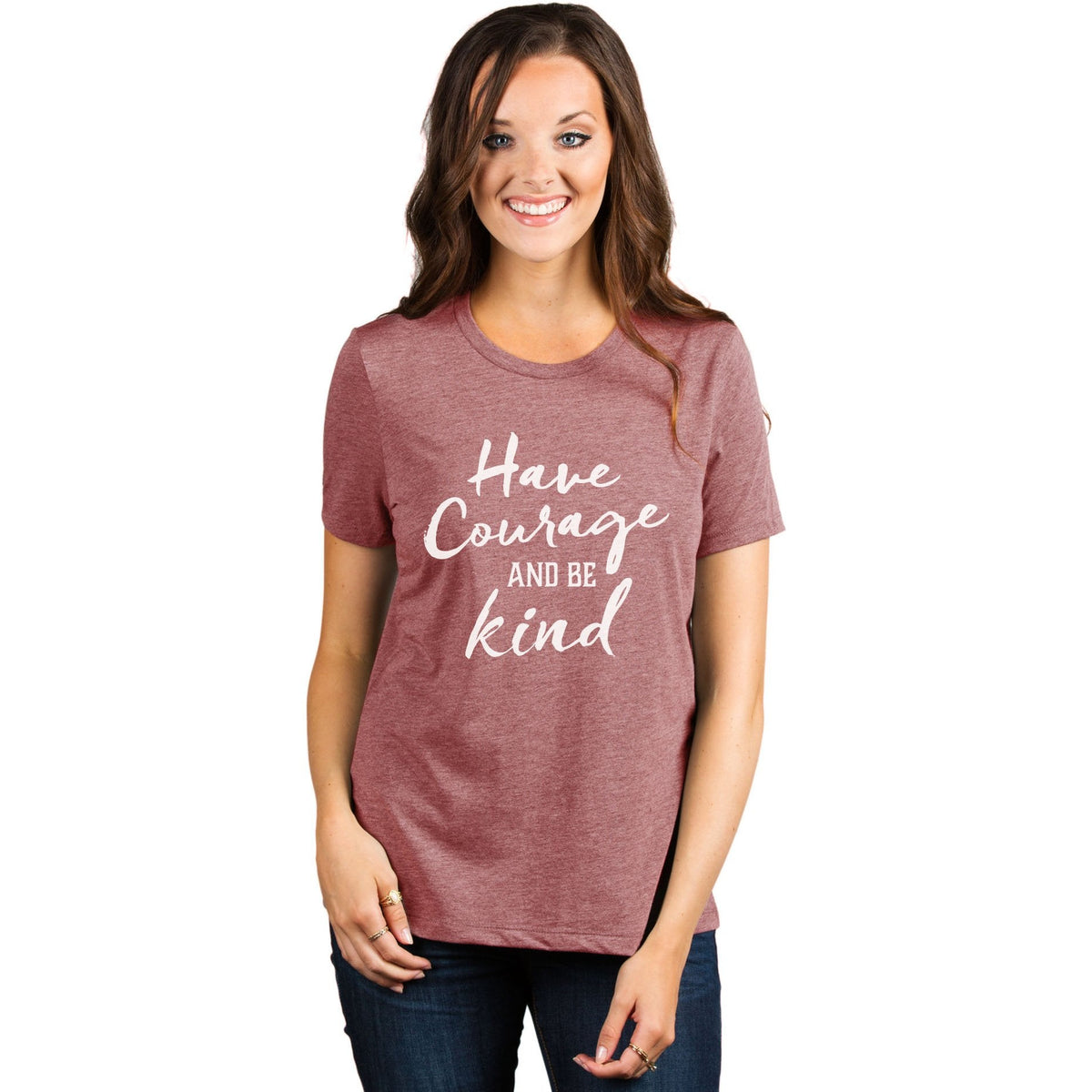Have Courage And Be Kind Women Relaxed Crew T-Shirt Tee Graphic Top ...