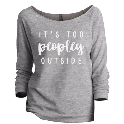 Graphic It's Too Peopley Outside Tee