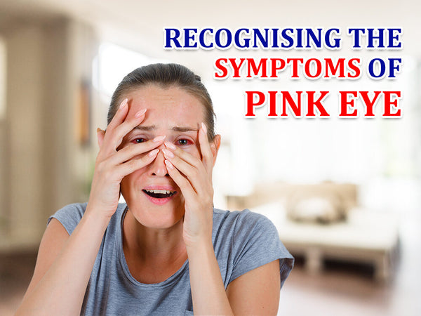 Symptoms of Pink Eye