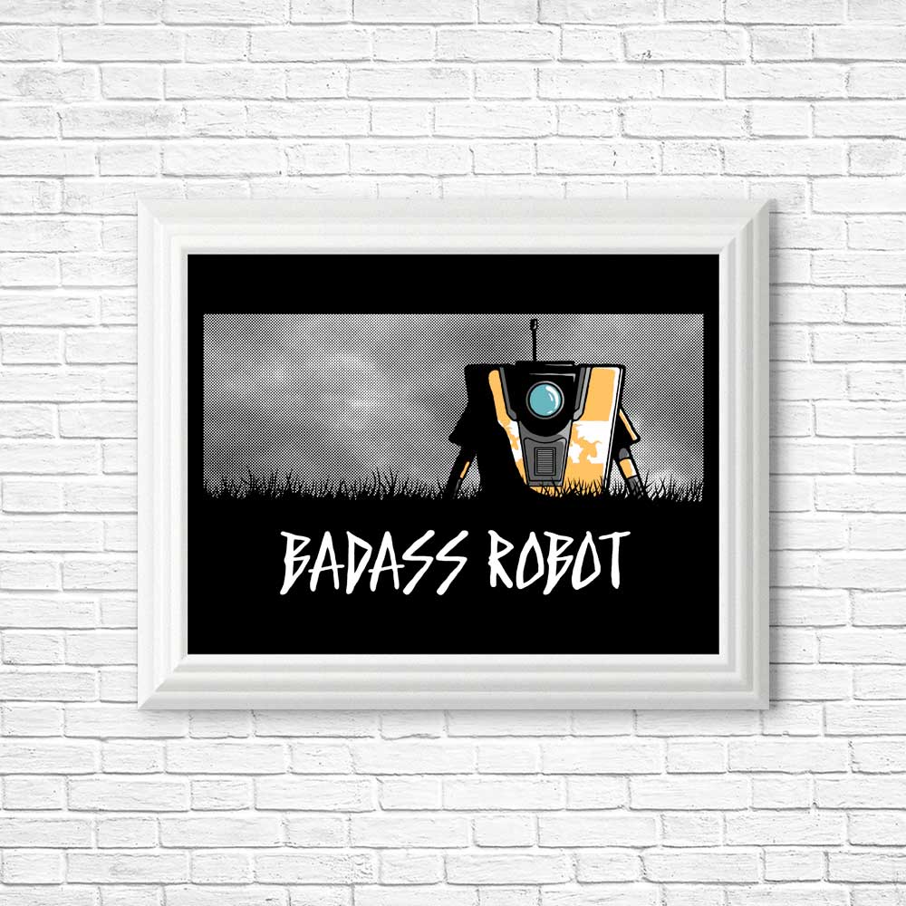 Badass Robot - Posters & Prints | Once