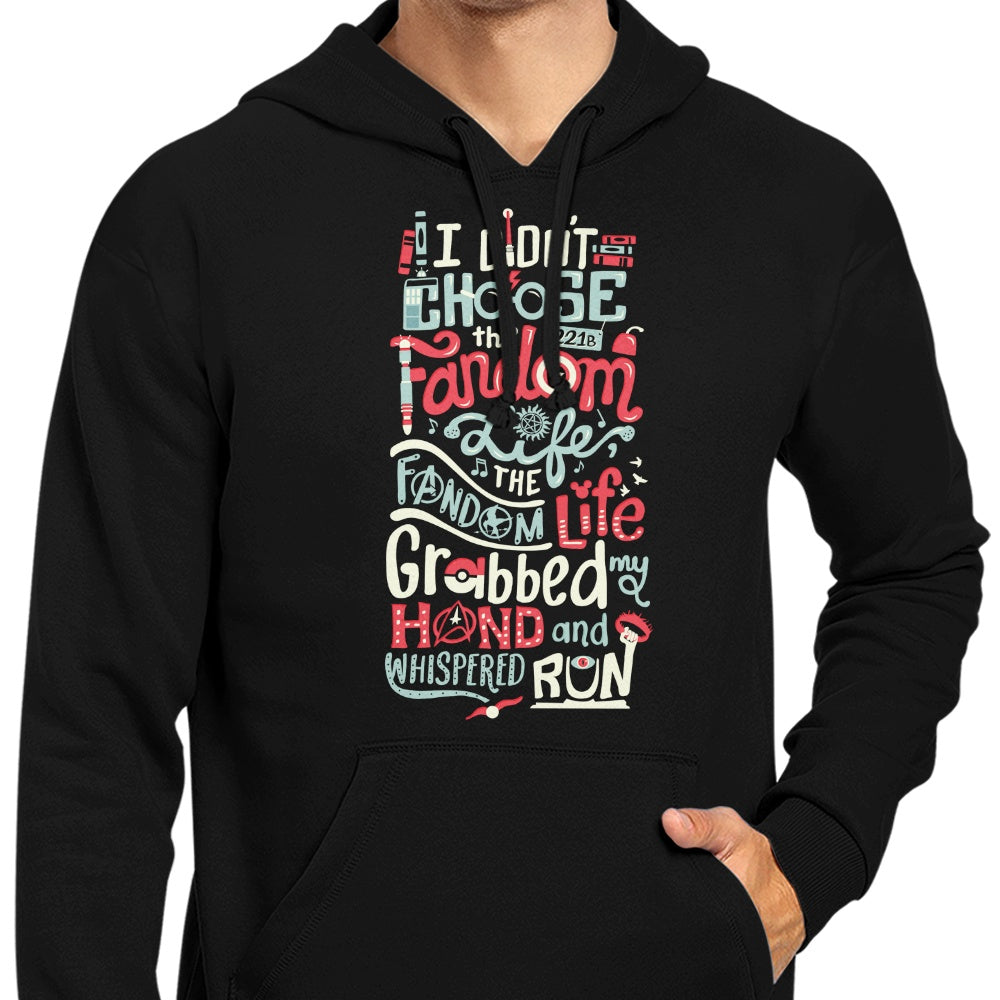 Fandom Life - Hoodie | Once Upon a Tee