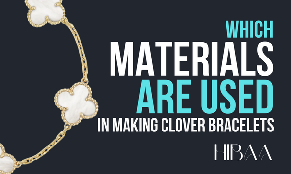 Which Materials are Used in Making Clover Bracelets?