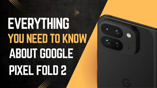 A banner showing Google Pixel Fold 2 and a text which says everything you need to know about Google Pixel Fold 2