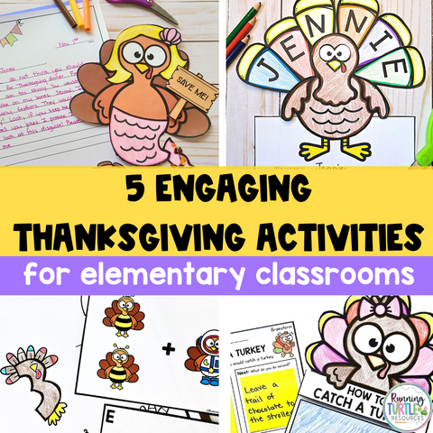 5 Engaging Thanksgiving Activities for Elementary Classrooms