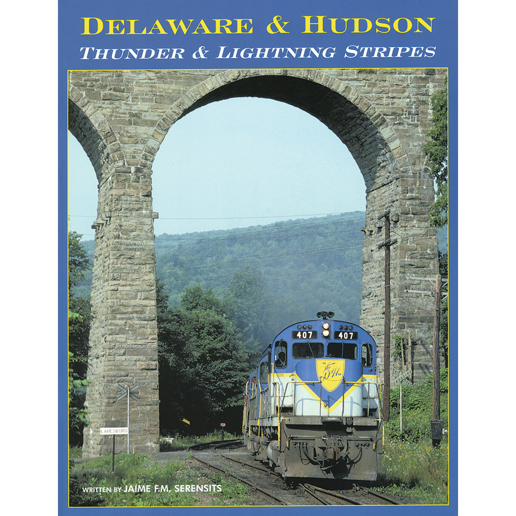 Delaware & Hudson: Thunder & Lightning Stripes | White River Productions