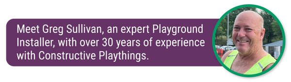 Greg Sullivan, Expert Playground Installer