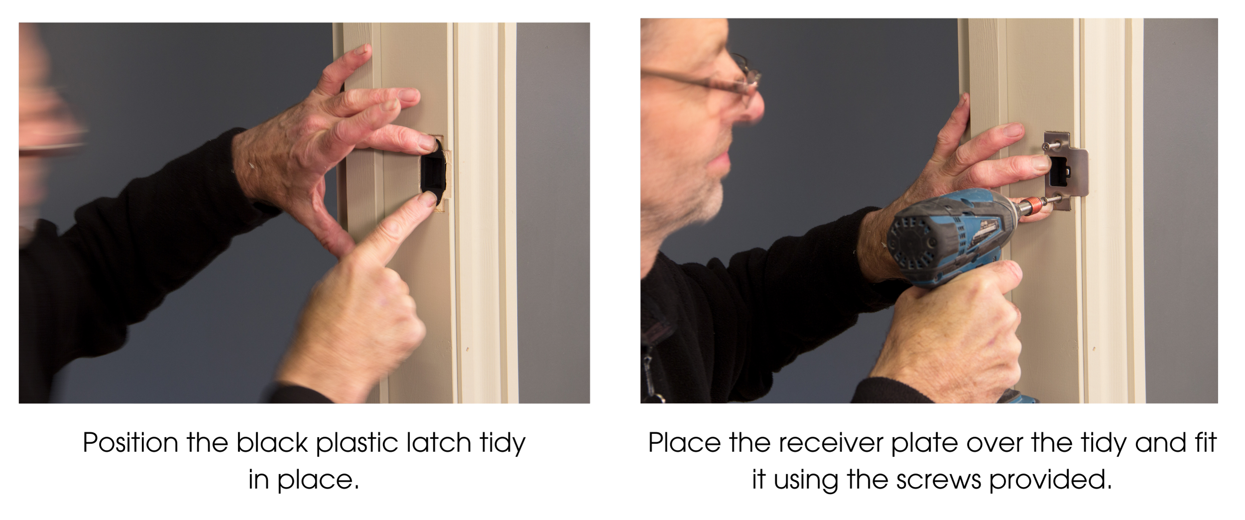 Person placing a black plastic latch tidy into a door frame and screwing fixing screws into a receiver plate.