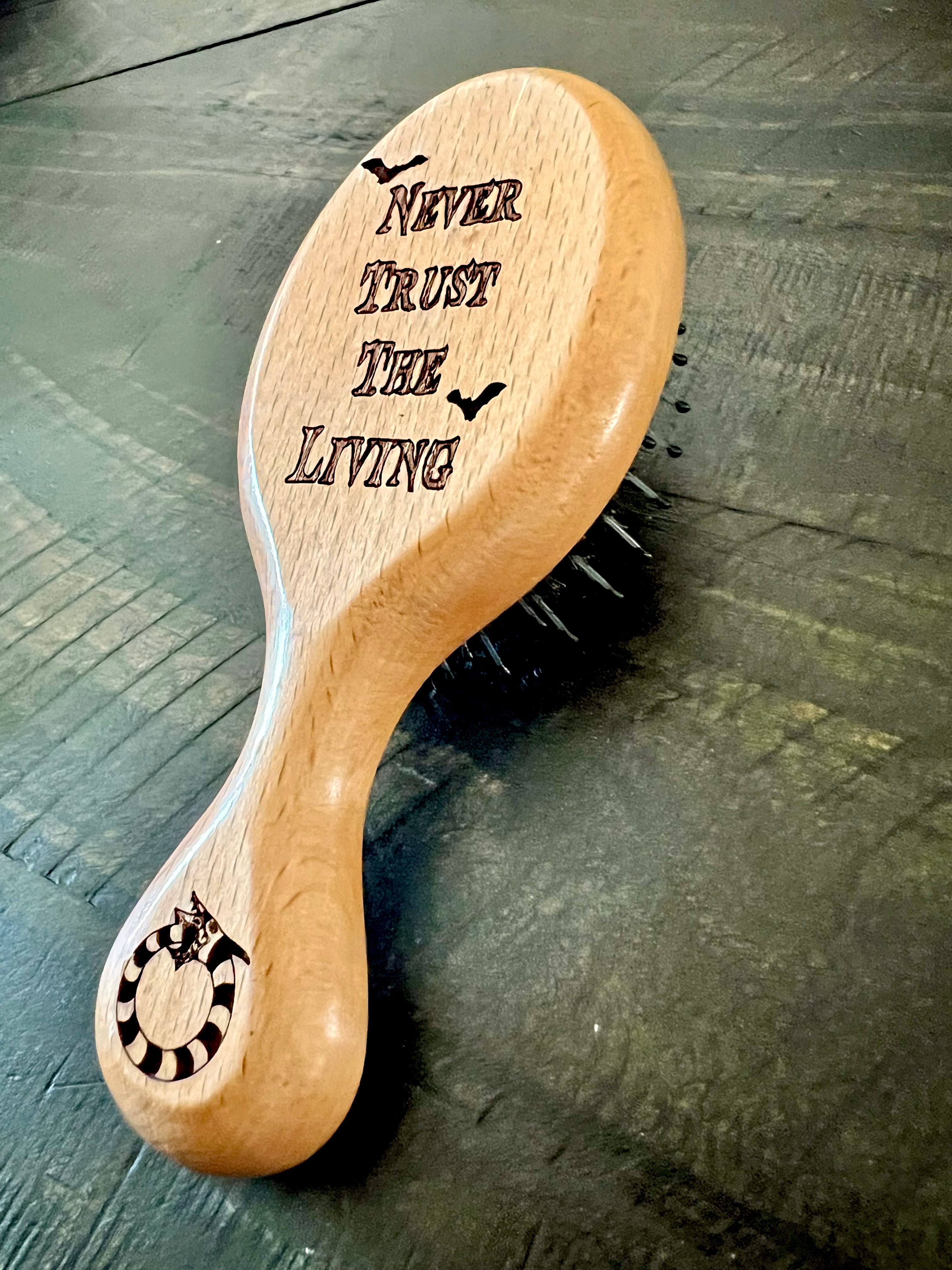 Travel Size Hairbrush - Never Trust The Living engraving with boar bristles