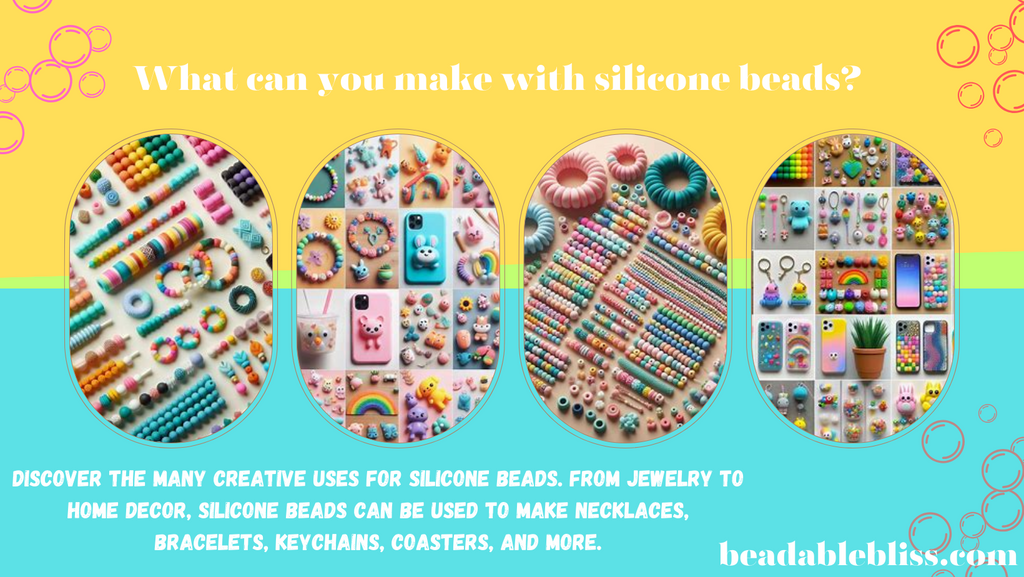 What can you make with silicone beads? – Beadable Bliss