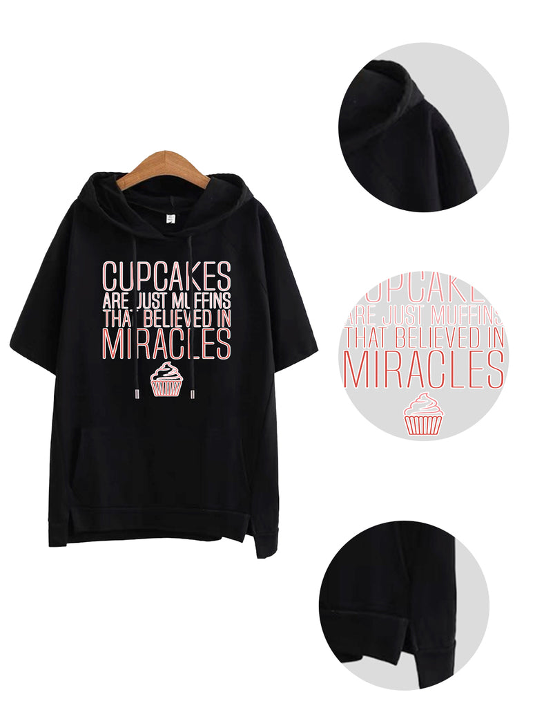 Women Plus Size Cupcakes Are Just Muffins That Believed In Miracles - Funny T-Shirt