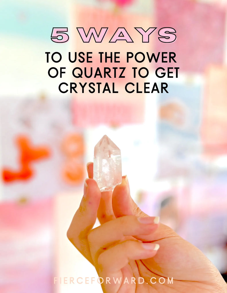 Text: 5 Ways to Use the Power of Quartz to Get Crystal Clear