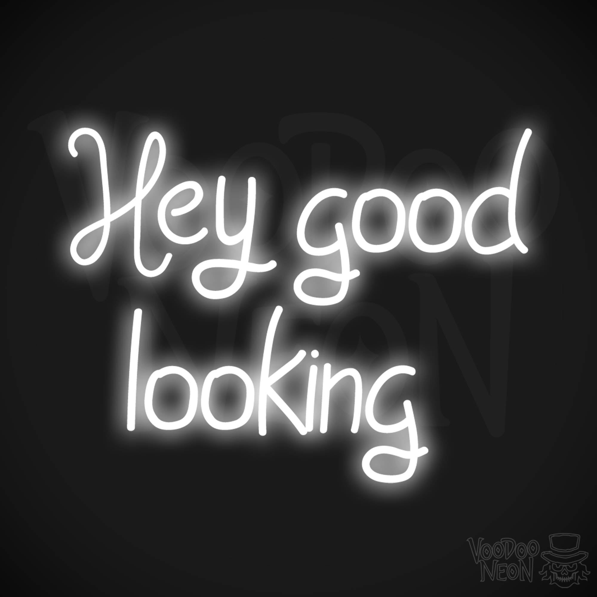 Hey Good Looking