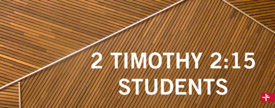 2 Timothy 2:15 Students
