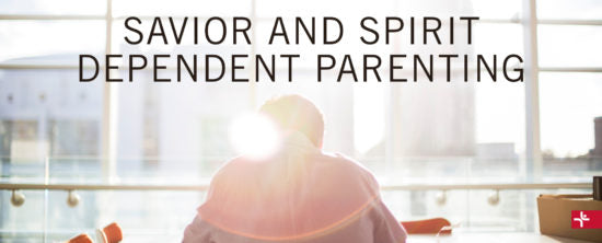 Children Desiring God Blog // Savior and Spirit Dependent Parenting