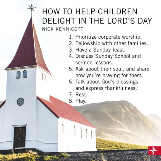 How to Help Children Delight in the Lord's Day