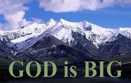 God is So Big for Blog