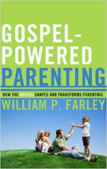 Gospel-Powered Parenting