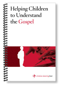 Helping Children to Understand the Gospel