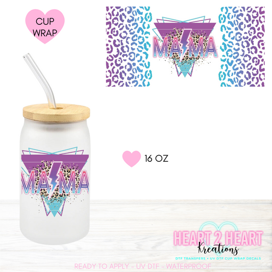 PRE ORDER - Tired As A Mother - 16 oz UV DTF Cup Wrap