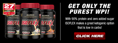 isoflex whey protein isolate makes a great keto option