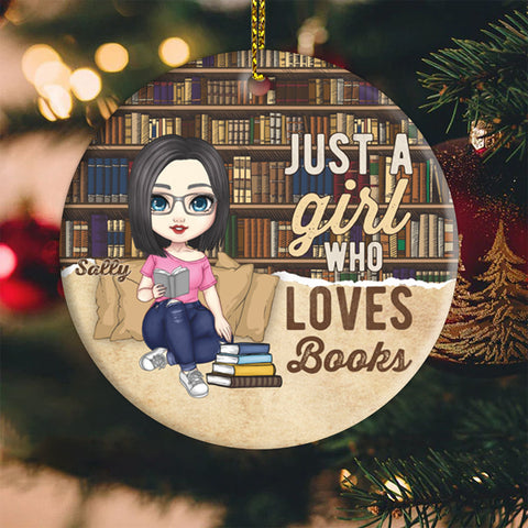 Just A Girl Who Loves Books- Personalized Circle Ornament, Gift For Book Lover