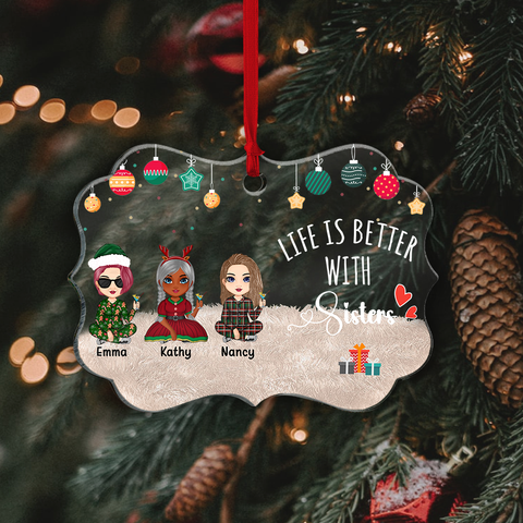 Personalized Christmas Ornament Life Is Better With Sisters