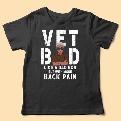 VET Bob But With More Back Pain Personalized Shirt For DadVET Bob But With More Back Pain Personalized Shirt For Dad